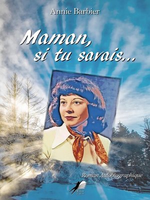 cover image of Maman, si tu savais...
